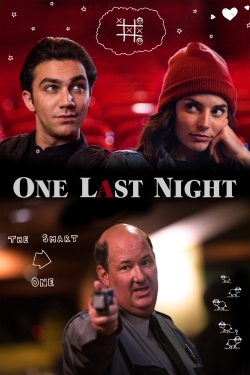 Watch One Last Night Movies for Free