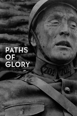 Watch Paths of Glory Movies for Free