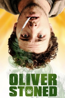 Watch Oliver, Stoned. Movies for Free