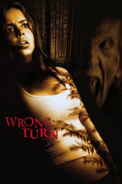 Watch Wrong Turn Movies for Free