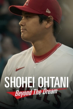 Watch Shohei Ohtani: Beyond the Dream Movies for Free