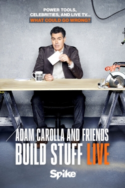 Watch Adam Carolla and Friends Build Stuff Live Movies for Free