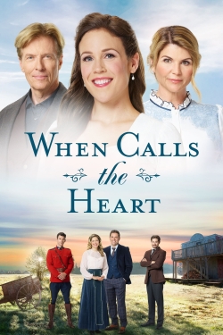 Watch When Calls the Heart Movies for Free