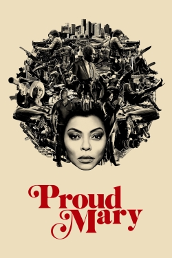 Watch Proud Mary Movies for Free