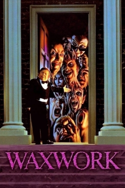 Watch Waxwork Movies for Free