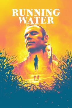 Watch Running Water Movies for Free