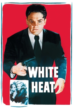 Watch White Heat Movies for Free