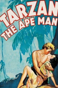 Watch Tarzan the Ape Man Movies for Free
