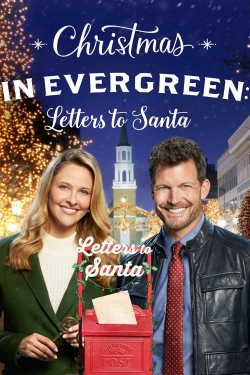 Watch Christmas in Evergreen: Letters to Santa Movies for Free