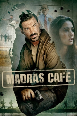 Watch Madras Cafe Movies for Free