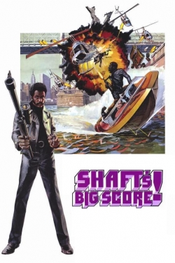 Watch Shaft's Big Score! Movies for Free