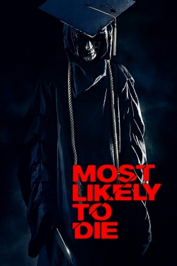 Watch Most Likely to Die Movies for Free
