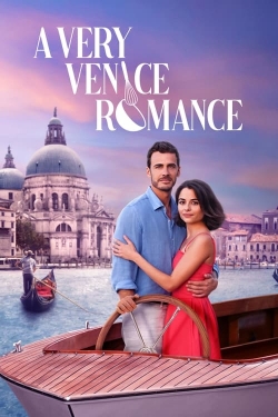 Watch A Very Venice Romance Movies for Free