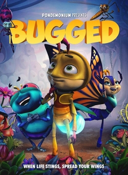 Watch Bugged Movies for Free