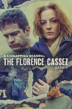 Watch A Kidnapping Scandal: The Florence Cassez Affair Movies for Free