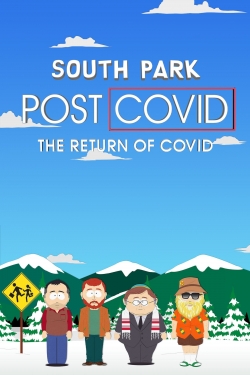 Watch South Park: Post COVID: The Return of COVID Movies for Free