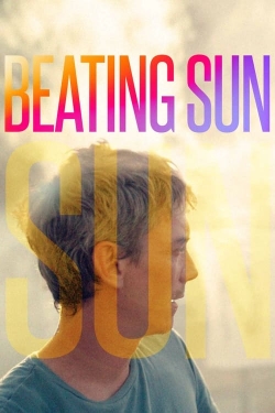 Watch Beating Sun Movies for Free