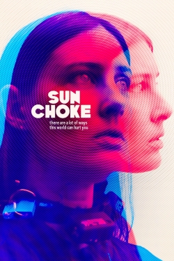 Watch Sun Choke Movies for Free