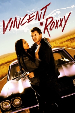 Watch Vincent N Roxxy Movies for Free