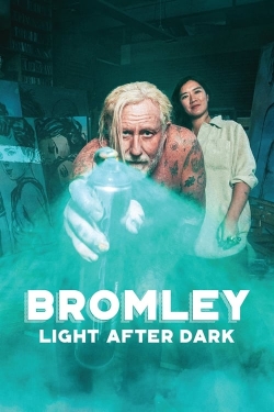 Watch Bromley: Light After Dark Movies for Free