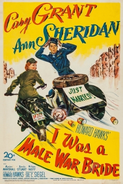 Watch I Was a Male War Bride Movies for Free