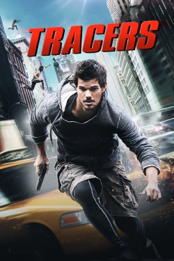 Watch Tracers Movies for Free