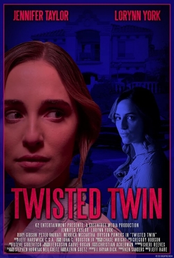 Watch Twisted Twin Movies for Free
