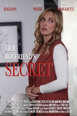 Watch Her Boyfriend's Secret Movies for Free