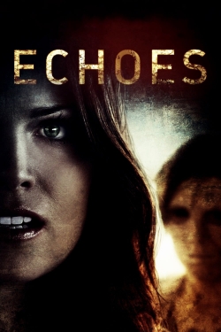 Watch Echoes Movies for Free
