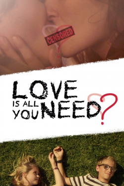 Watch Love Is All You Need? Movies for Free
