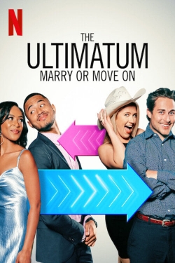 Watch The Ultimatum: Marry or Move On Movies for Free