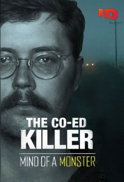 Watch The Co-Ed Killer: Mind of a Monster Movies for Free