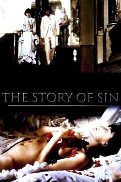Watch The Story of Sin Movies for Free