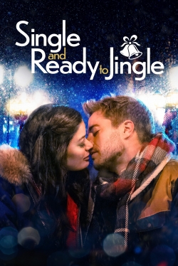 Watch Single and Ready to Jingle Movies for Free