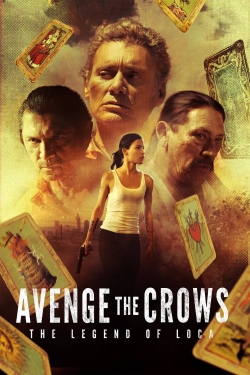 Watch Avenge the Crows Movies for Free