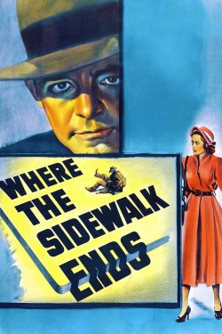 Watch Where the Sidewalk Ends Movies for Free
