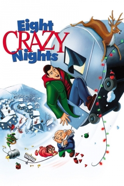 Watch Eight Crazy Nights Movies for Free