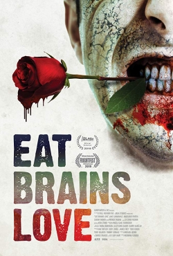 Watch Eat Brains Love Movies for Free