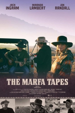 Watch The Marfa Tapes Movies for Free