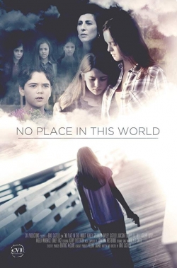 Watch No Place in This World Movies for Free