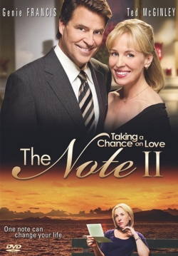 Watch The Note II: Taking a Chance on Love Movies for Free