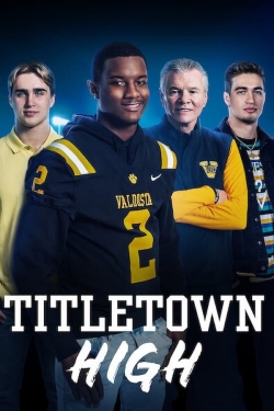 Watch Titletown High Movies for Free