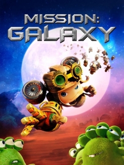Watch Mission: Galaxy Movies for Free