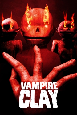 Watch Vampire Clay Movies for Free
