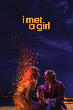 Watch I Met a Girl Movies for Free