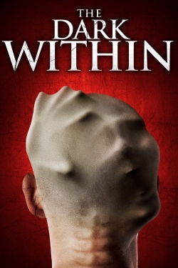 Watch The Dark Within Movies for Free