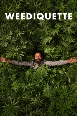 Watch Weediquette Movies for Free