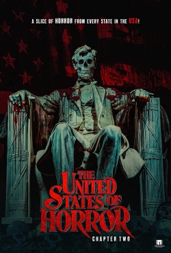 Watch The United States of Horror: Chapter 2 Movies for Free