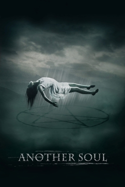 Watch Another Soul Movies for Free