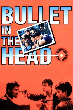 Watch Bullet in the Head Movies for Free